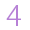 4