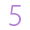 5